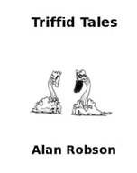 Triffid Tales